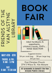 Call the Library at 903-482-5991 for more information on the Spring Book Fair