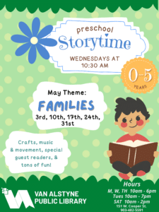 Join us for story time Wednesdays at 10:30 am at the Van Alstyne Public Library